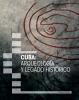 Nuevo libro: Cuba: Arqueología y Legado Histórico